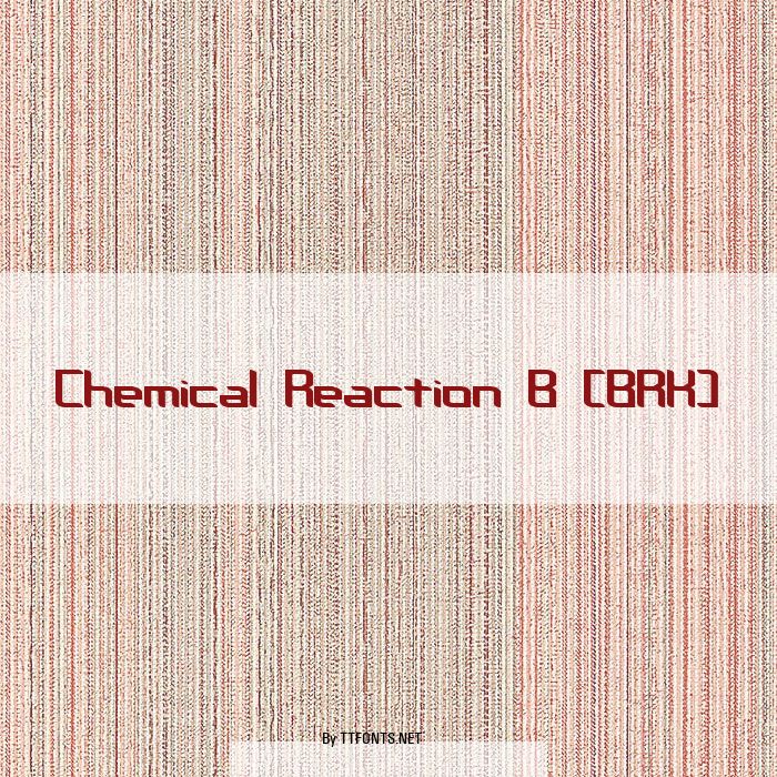 Chemical Reaction B (BRK) example